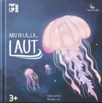 aku Di La La Laut