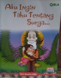 Aku Ingin Tahu Tentang Surga