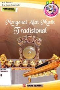 Mengenal Alat Musik Tradisional