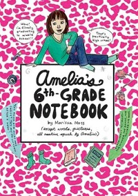 Amelia's 6th Grade Notebook: Buku Catatan Kelas 6 Milik Amelia