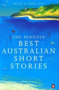 The Penguin Best Australian Short Stories