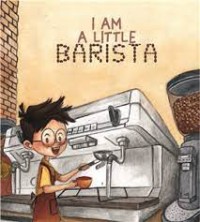 I Am a Little Barista