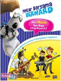 Pintar Bersama Bernard: ALat Musik Apa Saja yang Dipetik?