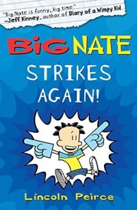 Big Nate Strikes Again!