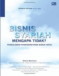 Bisnis Syariah Mengapa Tidak? Pengalaman Penerapan pada Bisnis Hotel