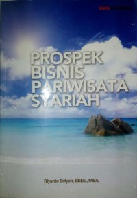 Prospek Bisnis Pariwisata Syariah