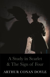 A Study in Scarlet & The Sign of Four