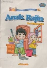 Anak Rajin = The Diligent Kid