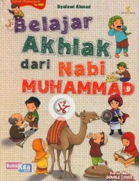 Belajar Akhlak dari Nabi Muhammad