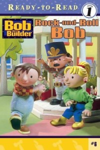 Bob the Builder: Rock-and-Roll Bob