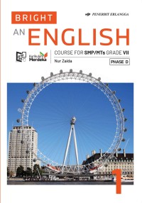 Bright an English Course for SMP/MTs Grade VII Phase D