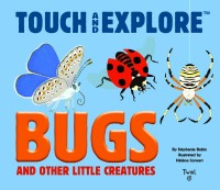 Bugs and Other Little Creatures