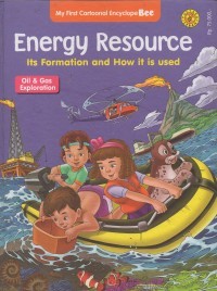 Energy Resource Its Formation and How it is used: Oil & Gas Exploration