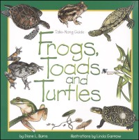 Frogs, Toads and Turtles