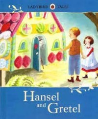 Hansel and Gretel