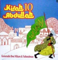 Kisah 10 Abdullah