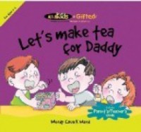 Let's Make Tea for Daddy