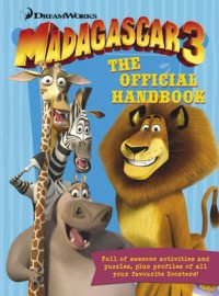 Madagascar 3: The Official Handbook