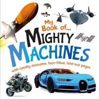 My Book of Mighty Machines