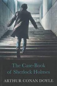 The Case-Book of Sherlock Holmes