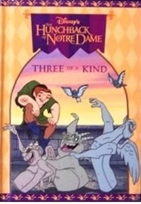 The Hunchback of Notre Dame: Three of A Kind