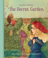 The Secret Garden: Classic Stories