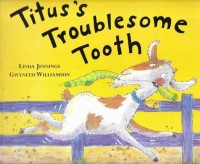 Titus's Troublesome Tooth