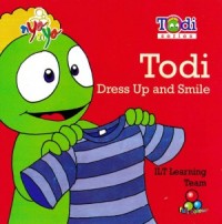 Todi Dress Up and Smile