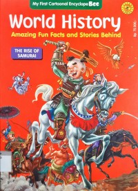 World History Amazing Fun Facts and Stories Behind: The Rise of Samurai