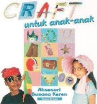 Craft untuk Anak-anak: Aksesori Busana Keren