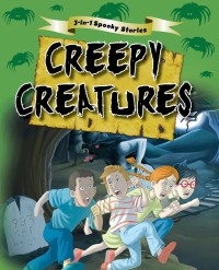 Creepy Creatures