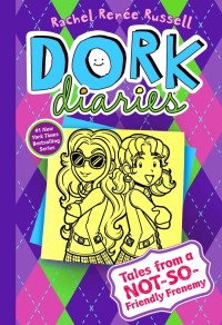 Dork Diaries: Tales from a Not-So-Friendly Frenemy