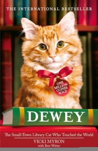 Dewey: The Small-Town Library Cat Who Touched the World