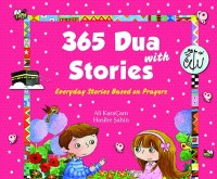 365 Dua with Stories: Everyday Stories Based on Prayers