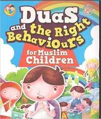 Duas and the Right Behaviours for Muslim Childresn