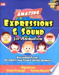 The Amazing Flash Expressions & Sound for Animation = Keajaiban Flash: Ekspresi dan Suara untuk Animasi