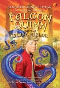 Falcon Quinn ant the Black Mirror = Falcon Quinn dan Cermin Hitam