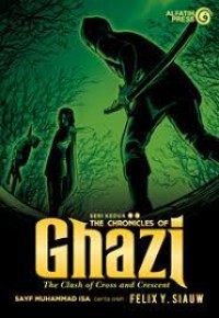 The Chronicles of Ghazi Seri 2: The Clash of Cross and Crescent