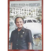 Habibie 3: Karya Nyata untuk Indonesia