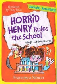 Horrid Henry Rules the School