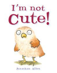 I'm not Cute!