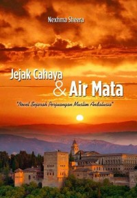 Jejak Cahaya dan Air Mata