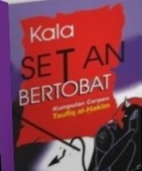 Kala Setan Bertobat: Kumpulan Cerpen Taufiq al-Hakim