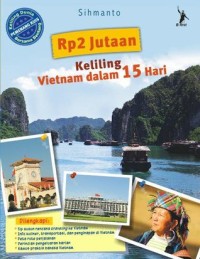 Rp 2 Jutaan Keliling Vietnam 15 Hari