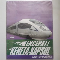 Tercepat! Kereta Kapsul