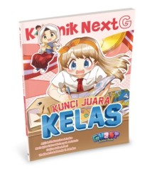 Komik Next G: Kunci Juara Kelas