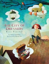 The City of Dreamers: Kota Pemimpi