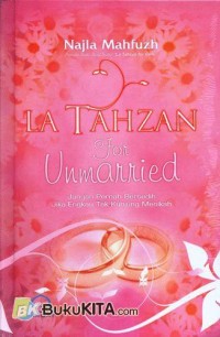 La Tahzan for Unmarried