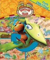 First Look and Find: Dinosaur Train