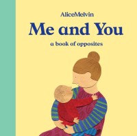 Me And You: a Book of Opposite